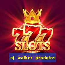 cj walker produtos onde comprar
